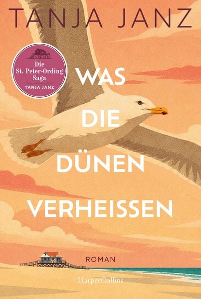 Produktbild: Was die D&uuml;nen verhei&szlig;en. Die St.-Peter-Ording-Saga