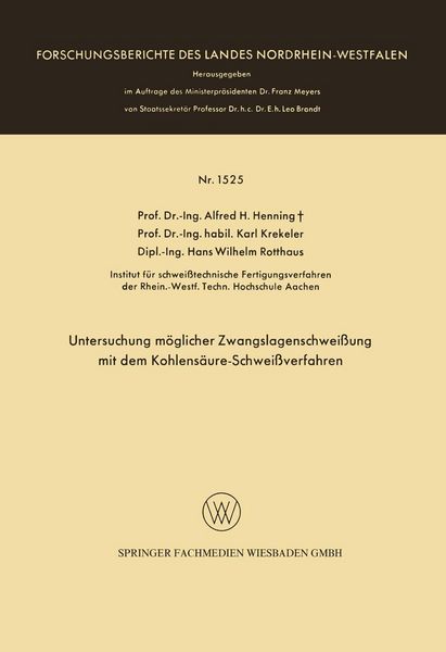 Produktbild: Untersuchung m&ouml;glicher Zwangslagenschwei&szlig;ung mit dem Kohlens&auml;ure-Schwei&szlig;verfahren