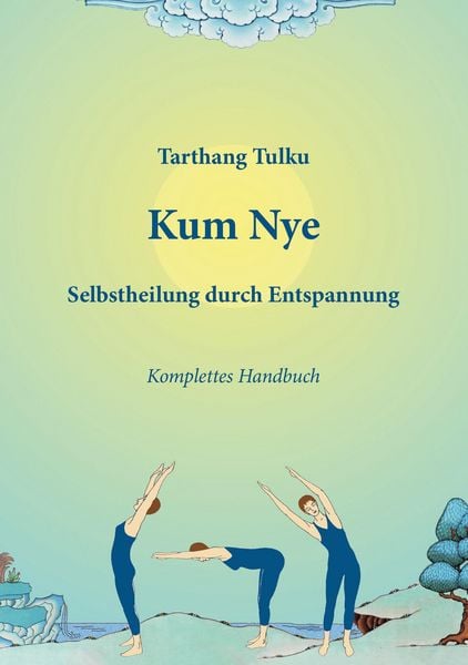 Produktbild: Kum Nye - Selbstheilung durch Entspannung