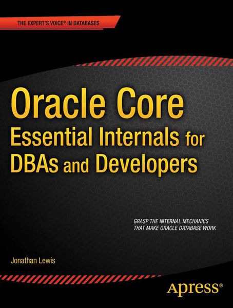 Produktbild: Oracle Core: Essential Internals for DBAs and Developers