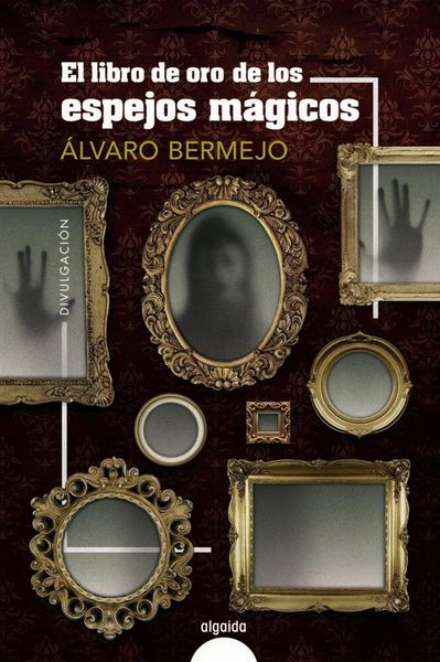 Produktbild: El libro de oro de los espejos m&aacute;gicos
