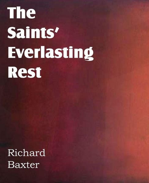 Produktbild: The Saints' Everlasting Rest