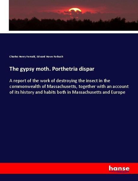 Produktbild: The gypsy moth. Porthetria dispar