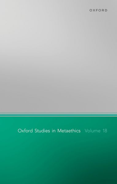 Produktbild: Oxford Studies in Metaethics Volume 18