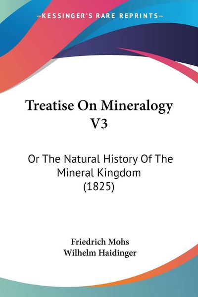 Produktbild: Mohs, F: Treatise On Mineralogy V3
