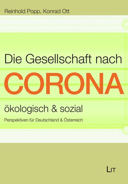 Produktbild: Die Gesellschaft nach Corona: &ouml;kologisch & sozial