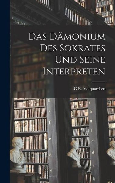 Produktbild: Das D&auml;monium Des Sokrates Und Seine Interpreten