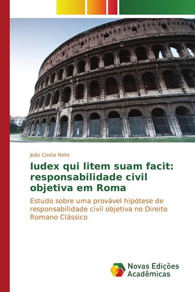 Produktbild: Iudex qui litem suam facit: responsabilidade civil objetiva em Roma