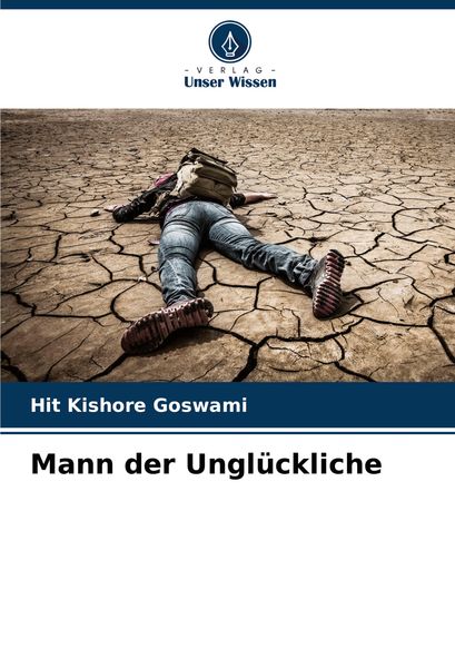Produktbild: Mann der Ungl&uuml;ckliche