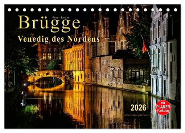 Produktbild: Br&uuml;gge - Venedig des Nordens (Tischkalender 2026 DIN A5 quer), CALVENDO Monatskalender