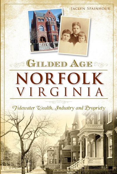 Produktbild: Gilded Age Norfolk, Virginia