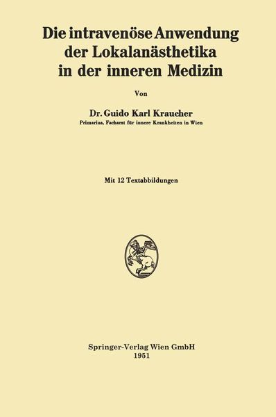 Produktbild: Die intraven&ouml;se Anwendung der Lokalan&auml;sthetika in der inneren Medizin