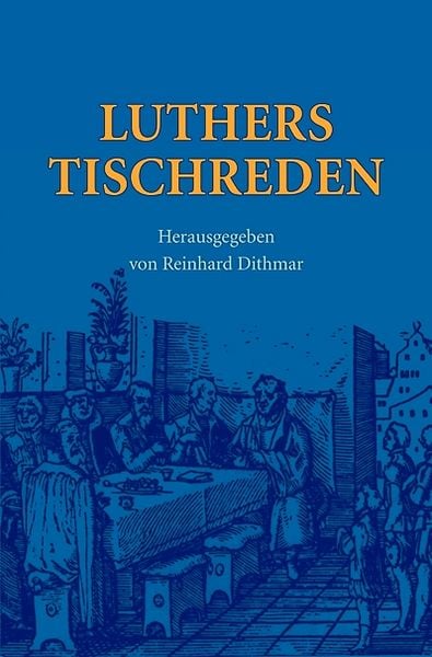 Produktbild: Luthers Tischreden