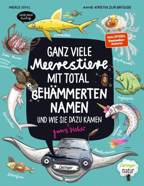 Produktbild: Ganz viele Meerestiere mit total behämmerten Namen und wie sie (ganz sicher) dazu kamen