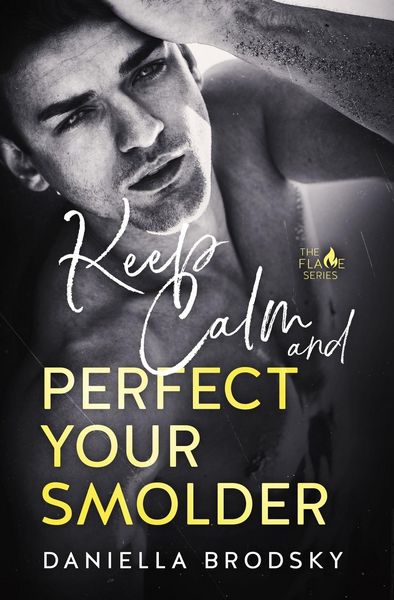 Produktbild: Keep Calm and Perfect Your Smolder
