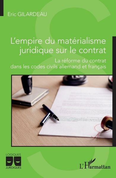 Produktbild: L'empire du mat&eacute;rialisme juridique sur le contrat