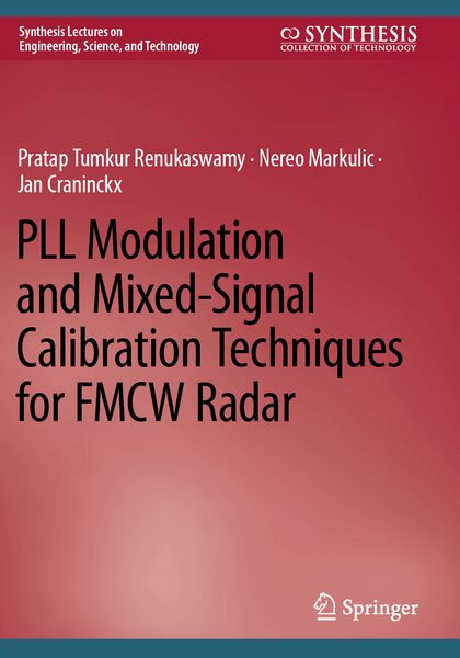 Produktbild: PLL Modulation and Mixed-Signal Calibration Techniques for FMCW Radar
