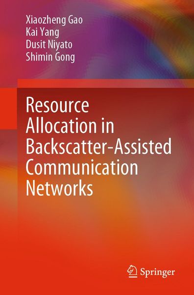Produktbild: Resource Allocation in Backscatter-Assisted Communication Networks