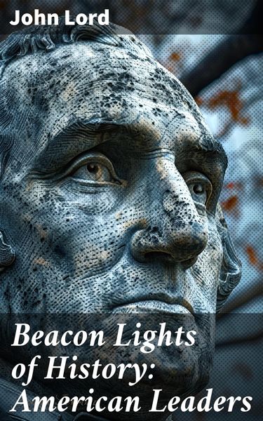 Produktbild: Beacon Lights of History: American Leaders