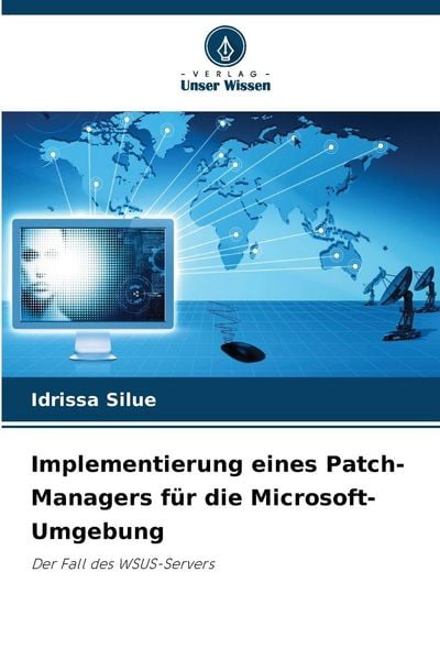 Produktbild: Implementierung eines Patch-Managers f&uuml;r die Microsoft-Umgebung
