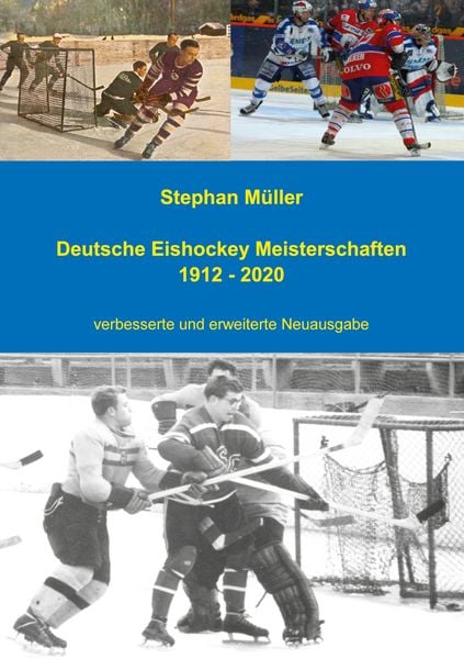 Produktbild: Deutsche Eishockey Meisterschaften 1912 - 2020