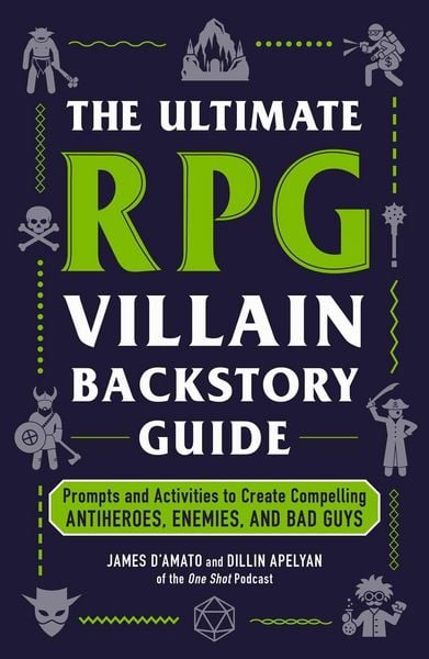 Produktbild: The Ultimate RPG Villain Backstory Guide