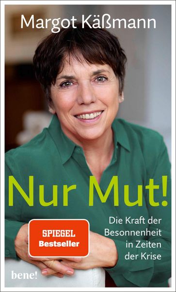 Produktbild: Nur Mut! - Die Kraft der Besonnenheit in Zeiten der Krise