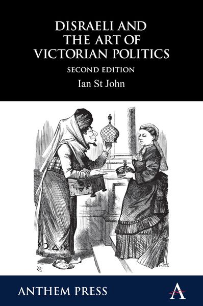 Produktbild: Disraeli and the Art of Victorian Politics