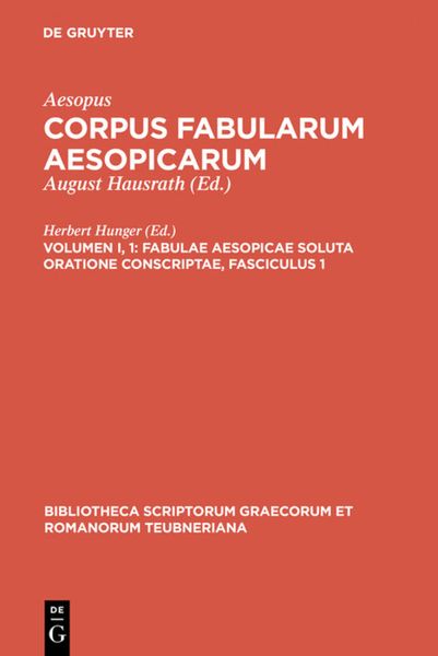 Produktbild: Aesopus: Corpus fabularum Aesopicarum / Fabulae Aesopicae soluta oratione conscriptae