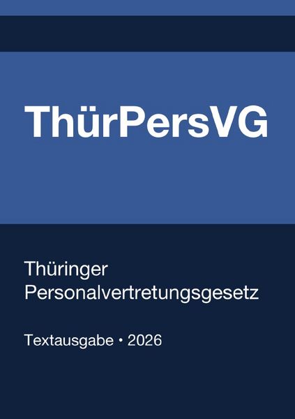 Produktbild: Th&uuml;rPersVG - Th&uuml;ringer Personalvertretungsgesetz 2026