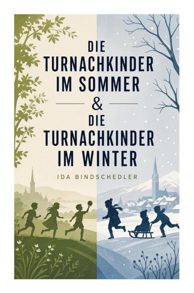 Produktbild: Die Turnachkinder im Sommer & Die Turnachkinder im Winter