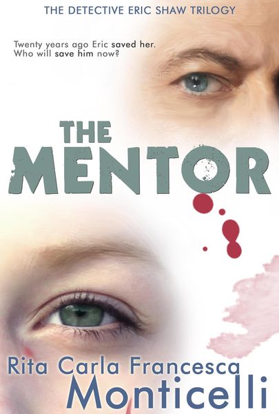 Produktbild: The Mentor (The Detective Eric Shaw Trilogy, #1)