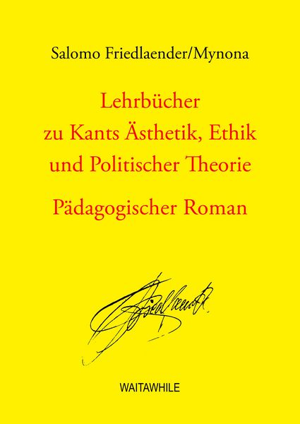 Produktbild: Lehrb&uuml;cher zu Kants &Auml;sthetik, Ethik und Politischer Theorie