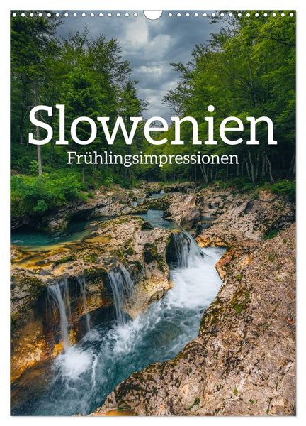 Slowenien - Frühlingsimpressionen (Wandkalender 2026 DIN A3 hoch), CALVENDO Monatskalender