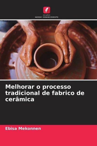 Produktbild: Melhorar o processo tradicional de fabrico de cer&acirc;mica