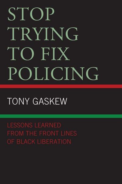 Produktbild: Stop Trying to Fix Policing