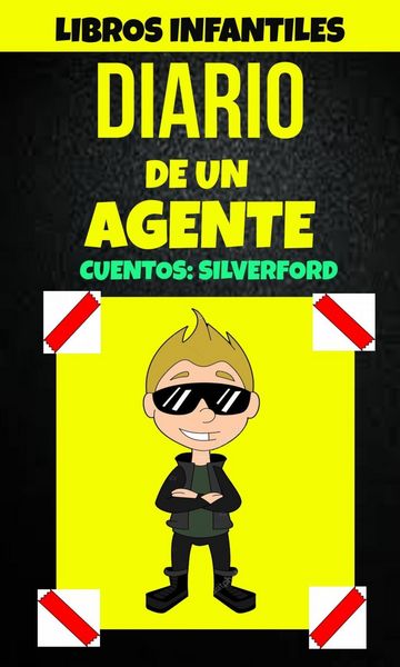 Produktbild: Libros Infantiles: Diario De Un Agente (Cuentos: Silverford)