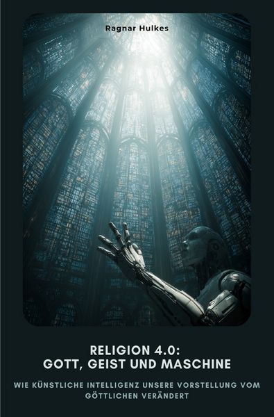 Produktbild: Religion 4.0: Gott, Geist und Maschine