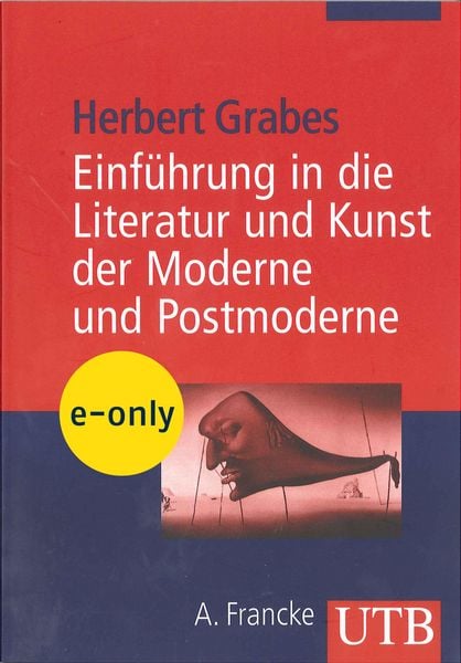 Produktbild: Einf&uuml;hrung in die Literatur und Kunst der Moderne und Postmoderne