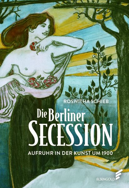 Produktbild: Die Berliner Secession. Aufruhr in der Kunst um 1900