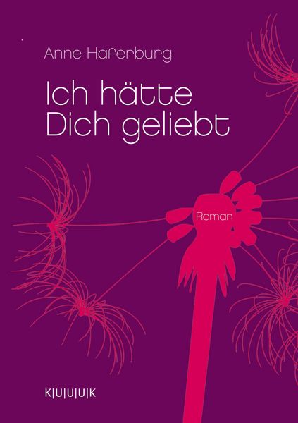 Produktbild: Ich h&auml;tte Dich geliebt