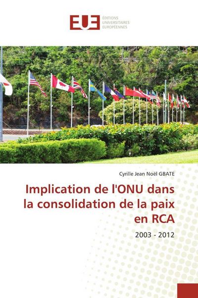 Produktbild: Implication de l'ONU dans la consolidation de la paix en RCA