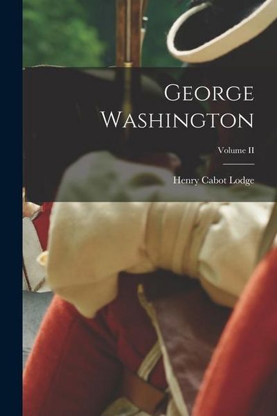 Produktbild: George Washington; Volume II