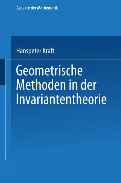 Produktbild: Geometrische Methoden in der Invariantentheorie