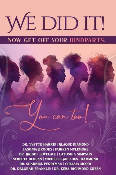 Produktbild: We Did It, Now Get Off Your Hindparts, You Can Too!