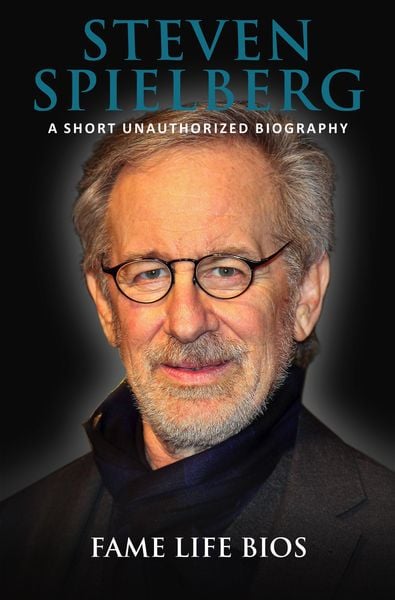 Produktbild: Steven Spielberg A Short Unauthorized Biography