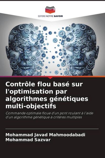 Produktbild: Contr&ocirc;le flou bas&eacute; sur l'optimisation par algorithmes g&eacute;n&eacute;tiques multi-objectifs