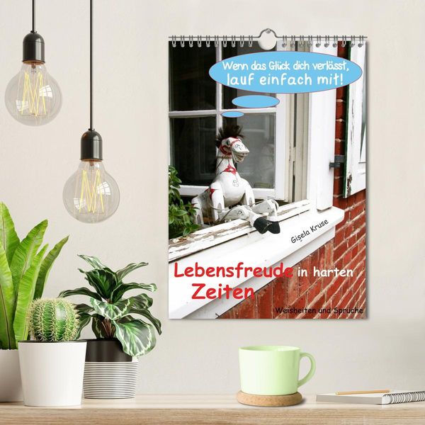 Produktbild: Lebensfreude in harten Zeiten (Wandkalender 2026 DIN A4 hoch), CALVENDO Monatskalender