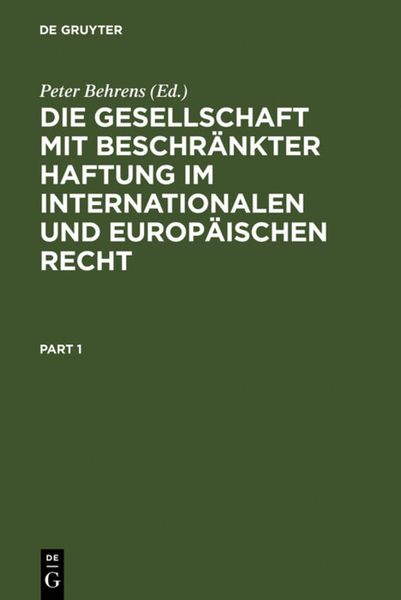 Produktbild: Die Gesellschaft mit beschr&auml;nkter Haftung im internationalen und europ&auml;ischen Recht