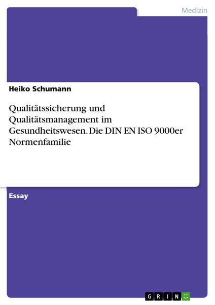 Produktbild: Grundlagen der Qualit&auml;tssicherung und Qualit&auml;tsmanagement im Gesundheitswesen